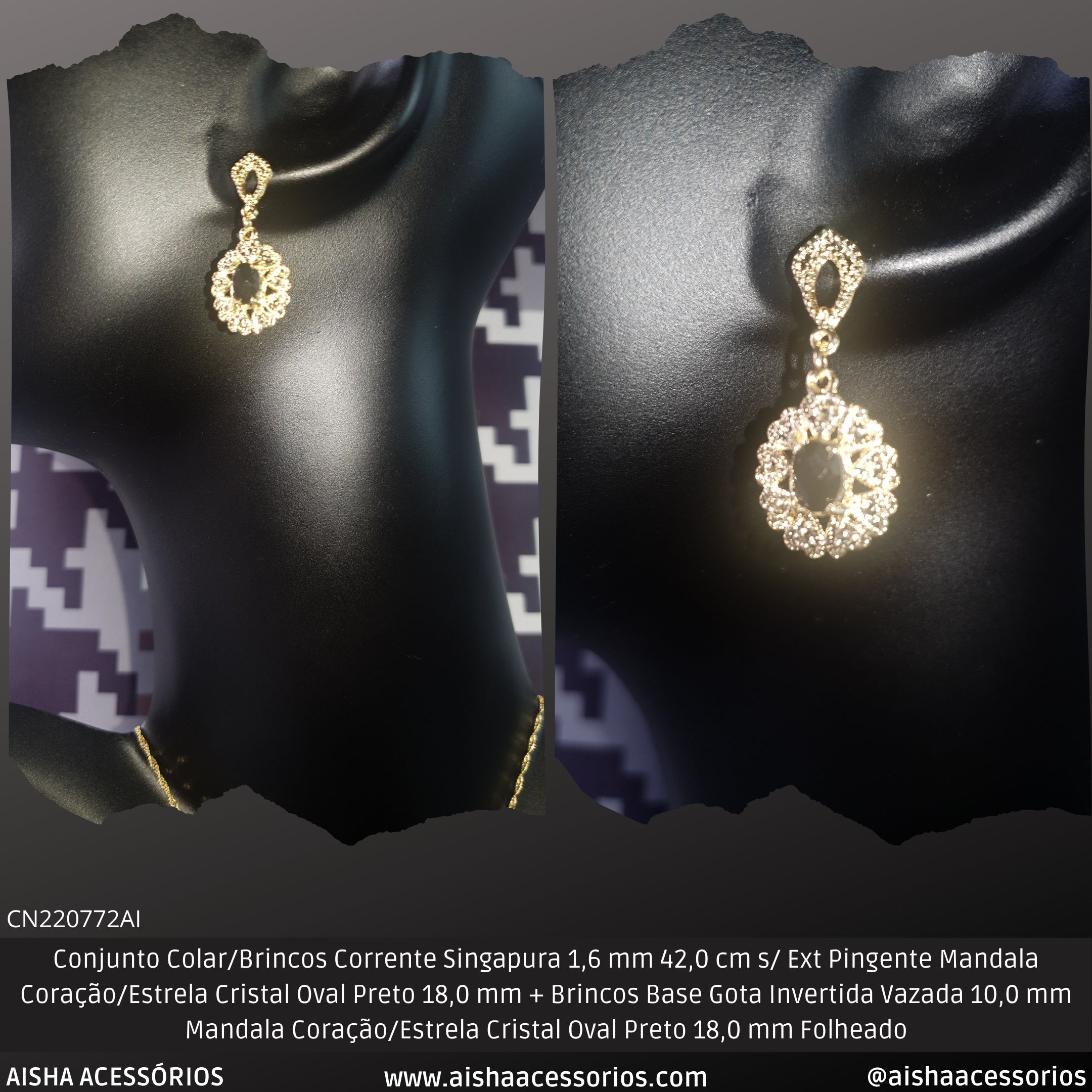 Conjunto Colar/Brincos Corrente Singapura 1.6 mm 42.0 cm s/ Ext Pingente Mandala Coração/Estrela Cristal Oval Preto 18.0 mm + Brincos Base Gota Invertida Vazada 10.0 mm Mandala Coração/Estrela Cristal Oval Preto 18.0 mm Folheado